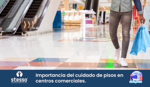 Importancia cuidado de pisos centros comerciales