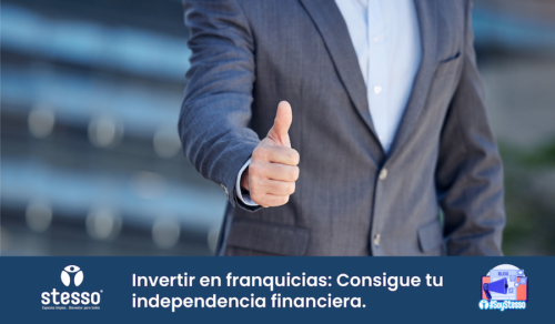 Invertir en franquicias independencia financiera