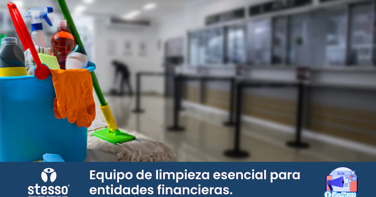 Equipo de limpieza esencial para entidades financieras | Stesso®