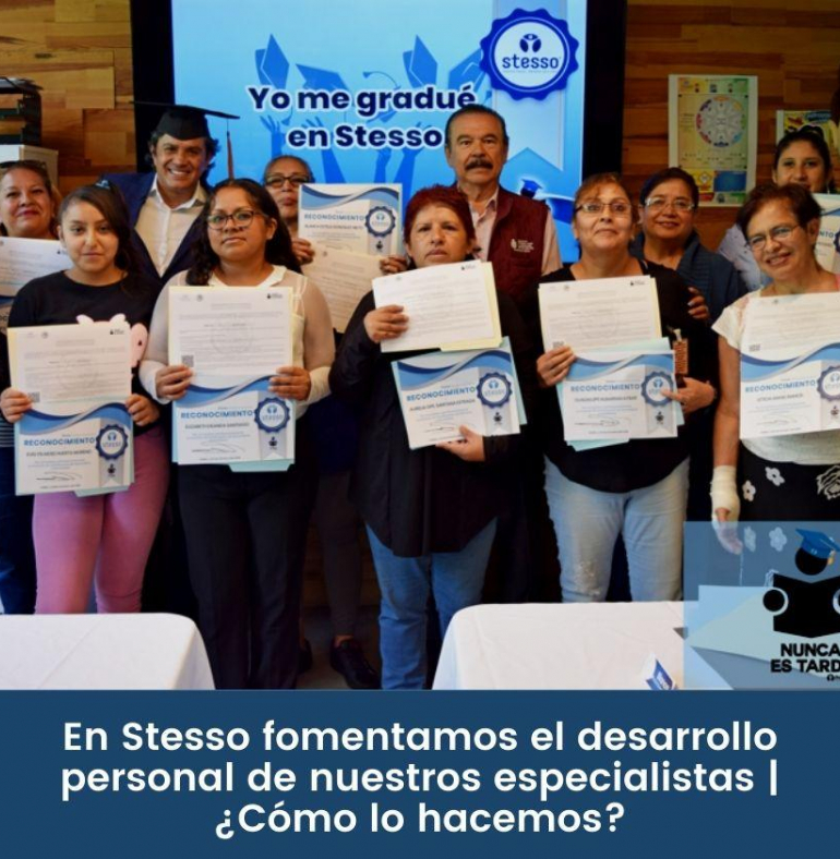 En Stesso fomentamos el desarrollo personal de nuestros especialistas Cómo lo hacemos