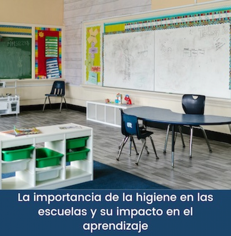 La importancia de la higiene en las escuelas y su impacto en el aprendizaje