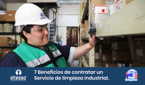 7 Beneficios de contratar un servicio de limpieza industrial