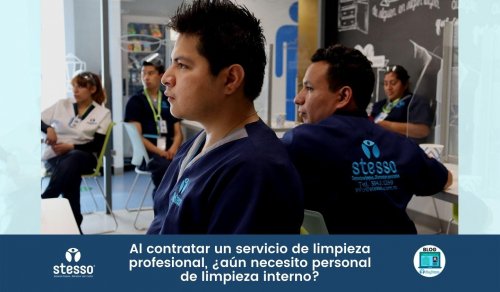 Al contratar un servicio de limpieza profesional aún necesito personal de limpieza interno