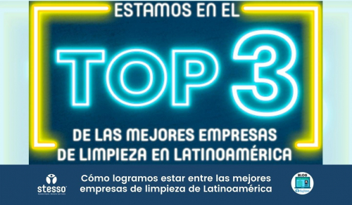 Cómo logramos estar entre las mejores empresas de limpieza de Latinoamérica