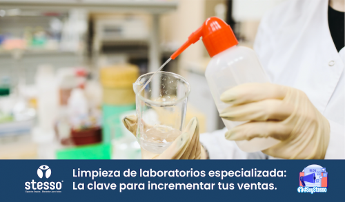 Limpieza de laboratorios Clave para incrementar tus ventas