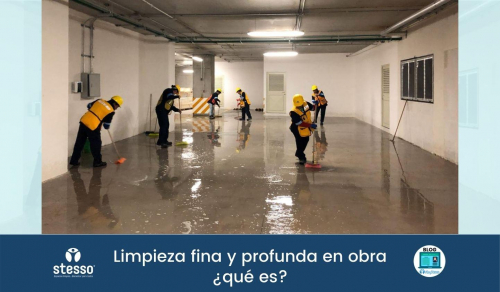 Limpieza fina y profunda en obra qué es