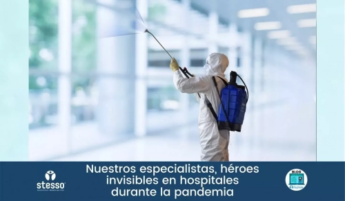 Nuestros especialistas heroes invisibles en hospitales durante la pandemia