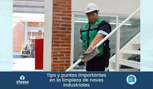 Tips y puntos importantes en la limpieza de naves industriales