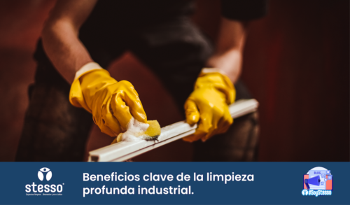 Beneficios clave limpieza profunda industrial