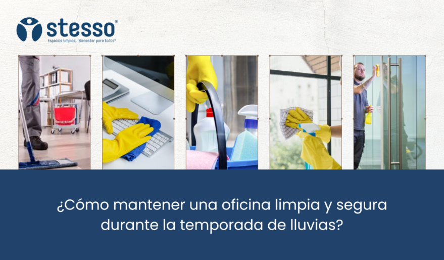 Cómo mantener una oficina limpia y segura durante la temporada de lluvias